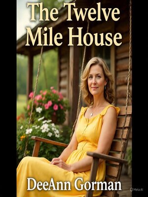 cover image of The Twelve Mile House